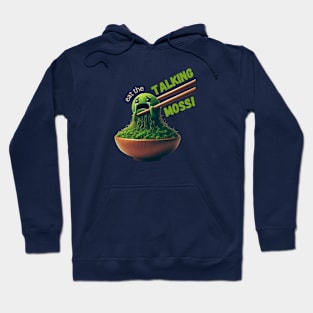 Funny Foodie Design | Eat the Talking Moss (Dark Colors) | Apparel and Totes Hoodie